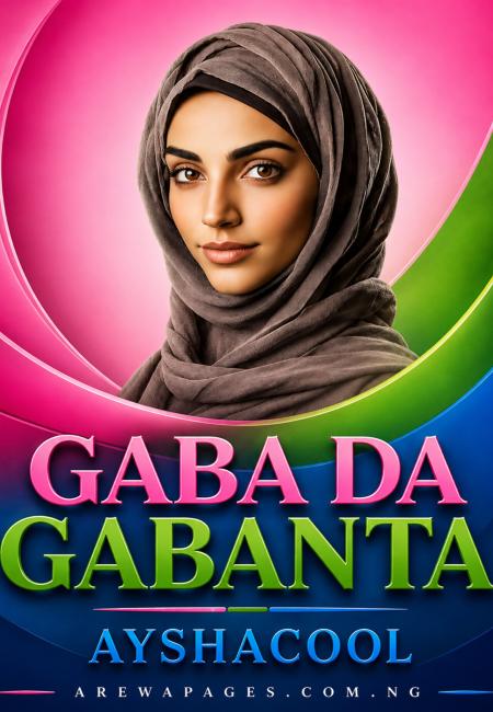 Gaba Da Gabanta Compelet Book Aishacool